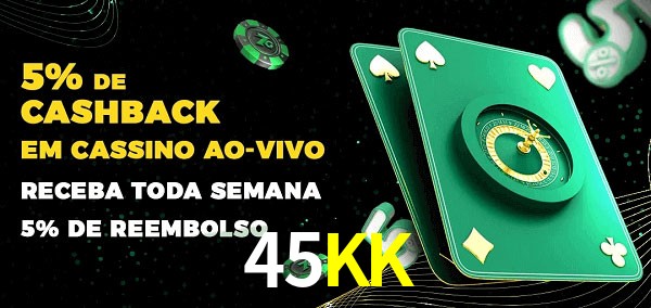 Promoções do cassino ao Vivo 45KK